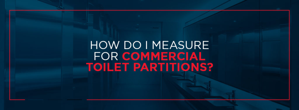 https://onepointpartitions.com/wp-content/uploads/2017/07/1-How-Do-I-Measure-for-Commercial-Toilet-Partitions-1024x377.jpg