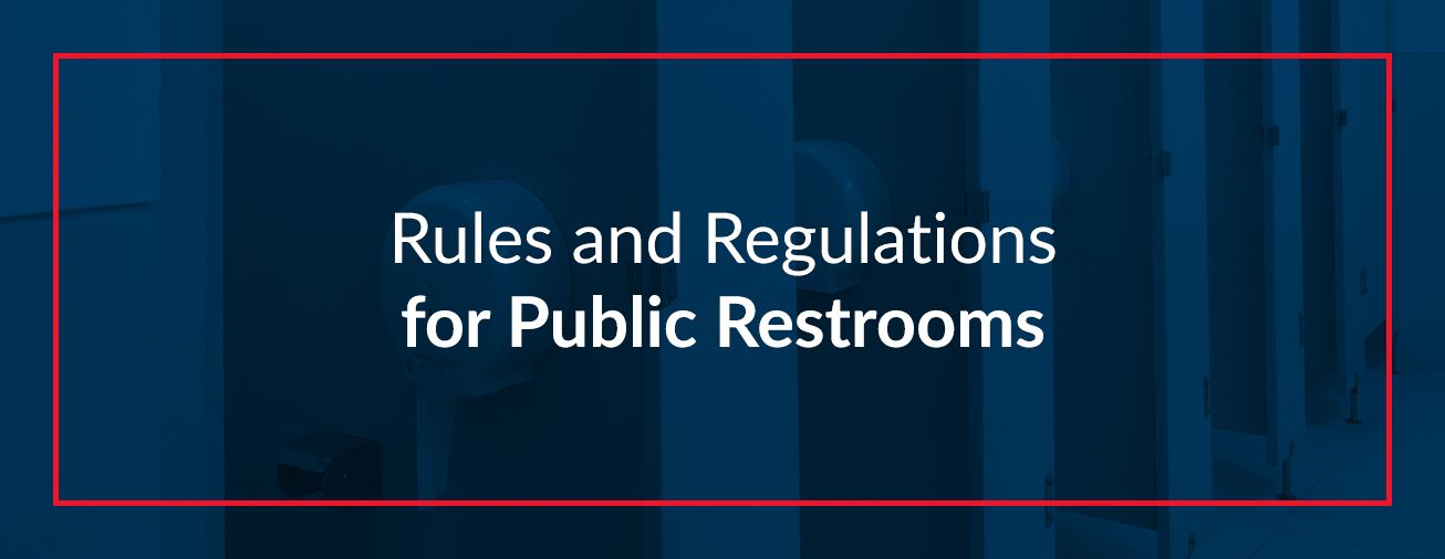 Public Restroom Rules & Regulations One Point Partitions