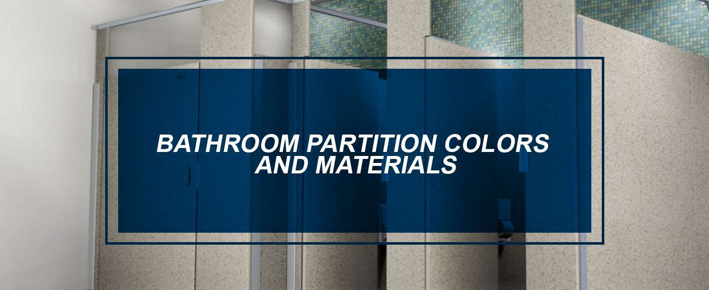 Factors to Consider When Selecting a Commercial Bathroom Partition